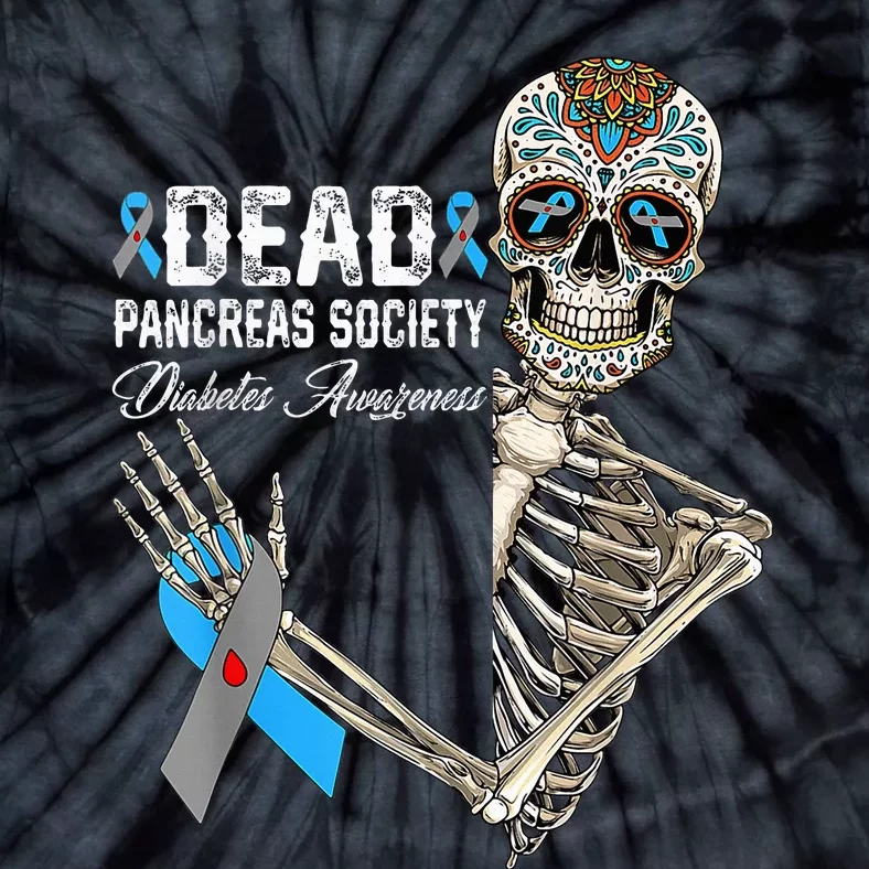 Dead Pancreas Society Diabetes Awareness Day Sugar Skeleton Tie-Dye T-Shirt