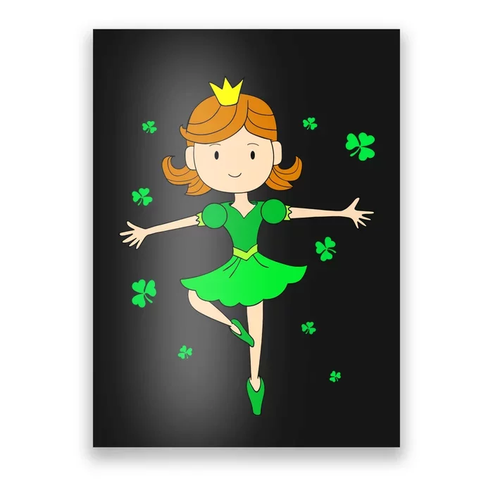 Dancing Princess St Patricks Ballerina Poster