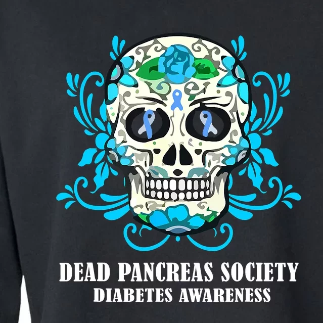 Dead Pancreas Society Funny Diabetes Awareness Sugar Skull Cropped Pullover Crew