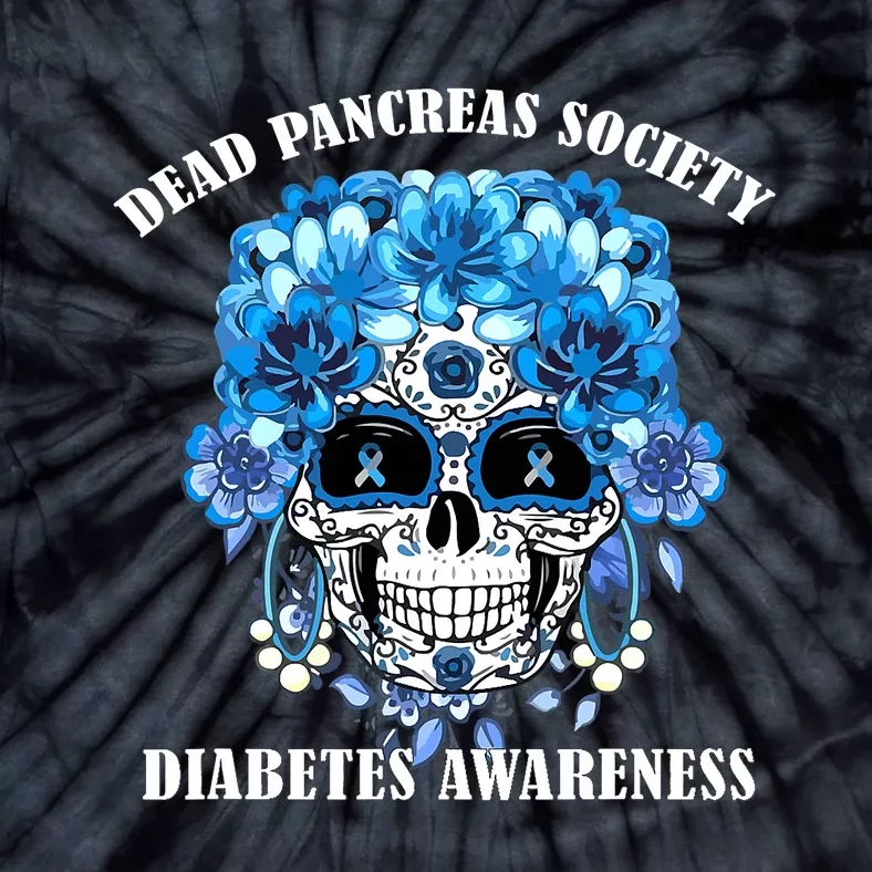 Dead Pancreas Society Funny Diabetes Awareness Sugar Skull Tie-Dye T-Shirt