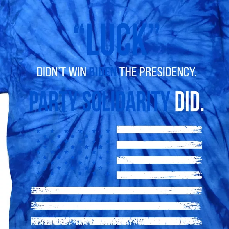 Democratic Party Solidarity Win Biden Harris Proud Democrat Cute Gift Tie-Dye T-Shirt