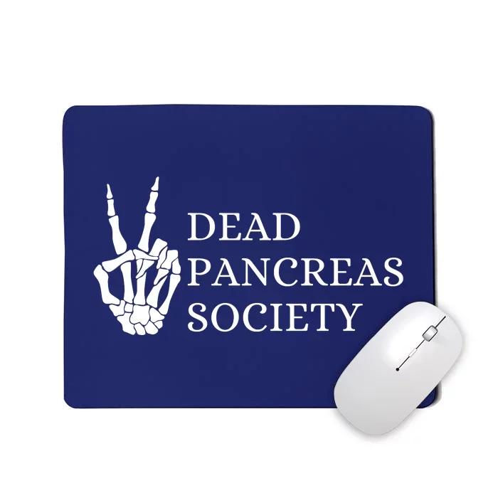 Dead Pancreas Society Mousepad