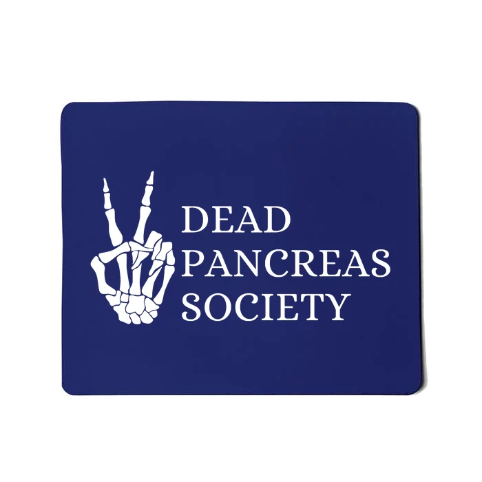 Dead Pancreas Society Mousepad