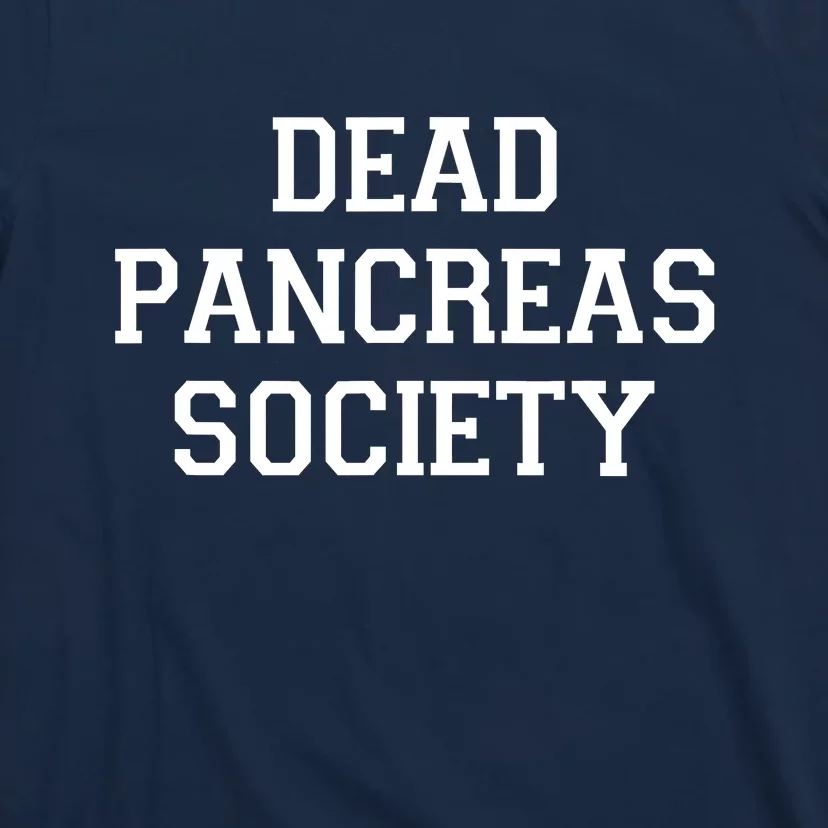 Dead Pancreas Society T-Shirt