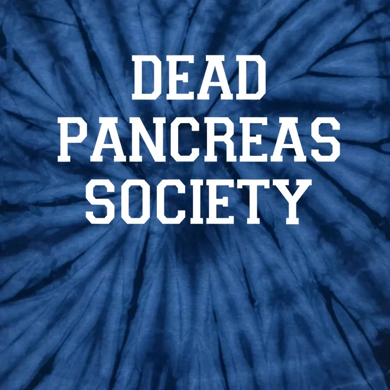 Dead Pancreas Society Tie-Dye T-Shirt