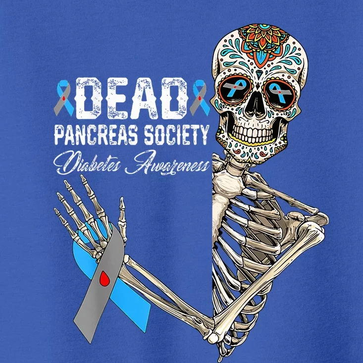 Dead Pancreas Society Diabetes Awareness Day Sugar Skeleton Toddler T-Shirt