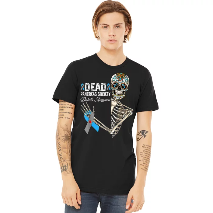 Dead Pancreas Society Diabetes Awareness Day Sugar Skeleton Premium T-Shirt