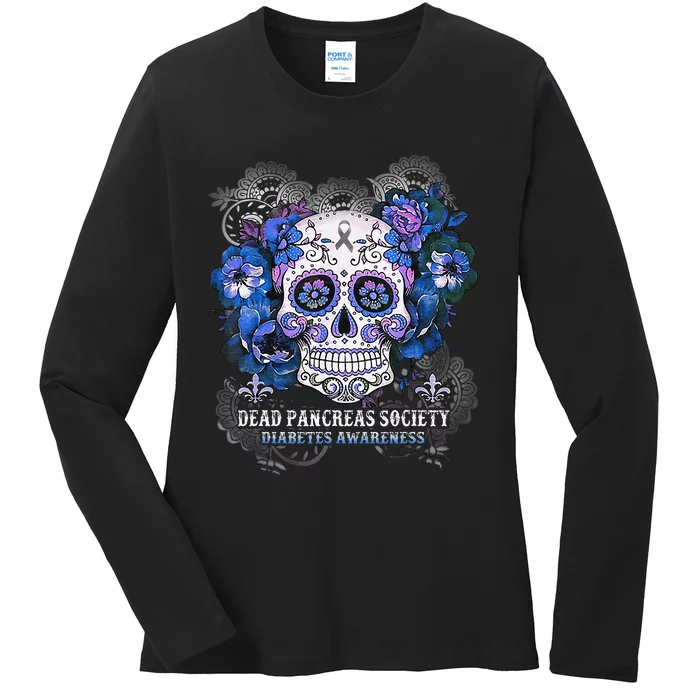 Dead Pancreas Society Sugar Skull Diabetes Awareness Month Ladies Long Sleeve Shirt