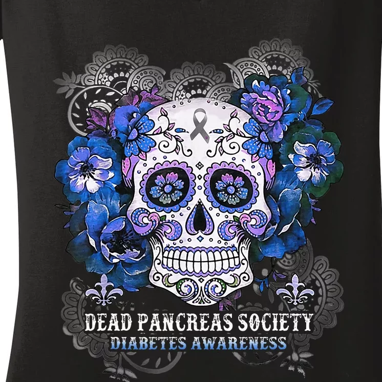 Dead Pancreas Society Sugar Skull Diabetes Awareness Month Women's V-Neck T-Shirt