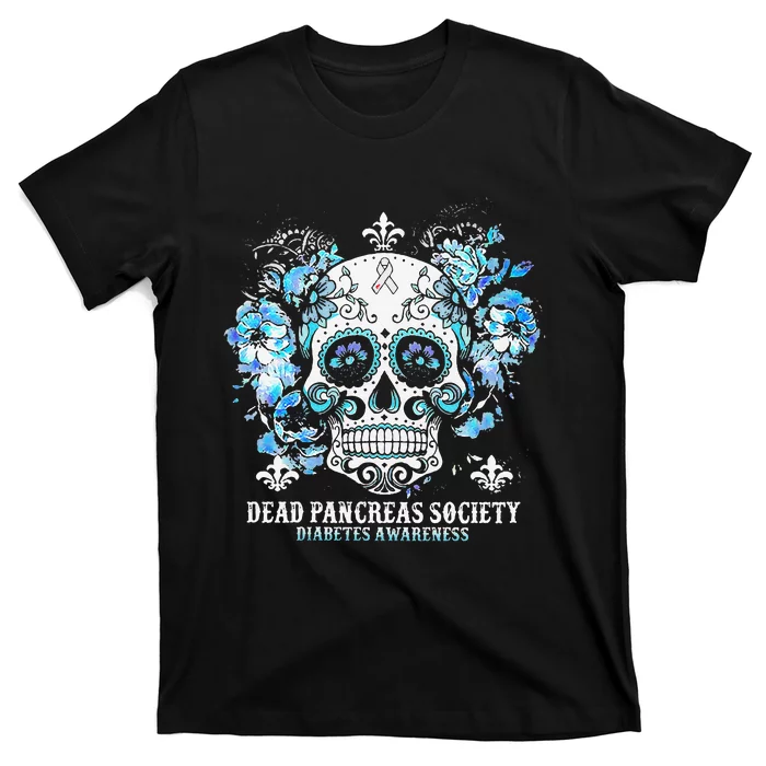 Dead Pancreas Society Diabetes Awareness Sugar Skull T-Shirt