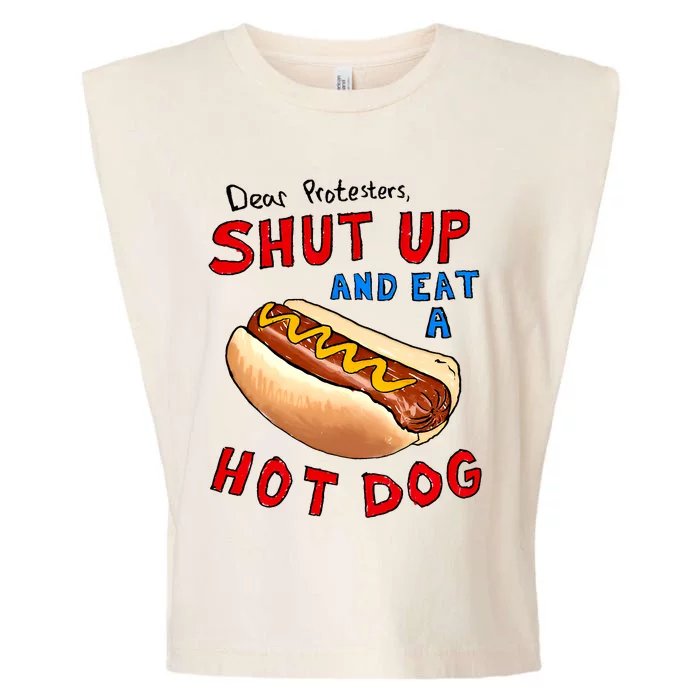 Dear Protesters Shut Up And Eat A Hot Dog Funny 4th Of July Garment-Dyed Women's Muscle Tee