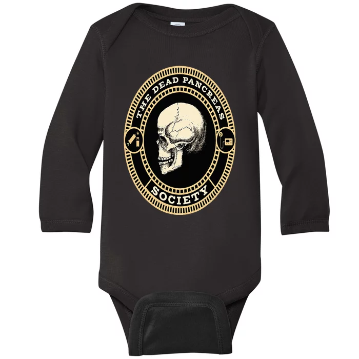 Dead Pancreas Society Type One Diabetes T1D Awareness Skull Baby Long Sleeve Bodysuit