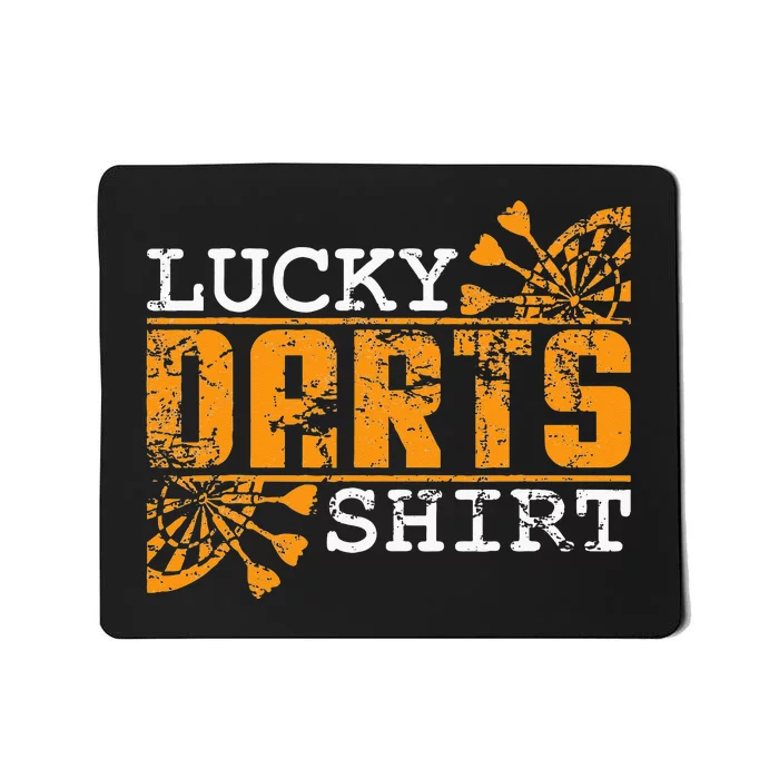 Dart Player Saying For Dart Fans Lucky Darts Mousepad