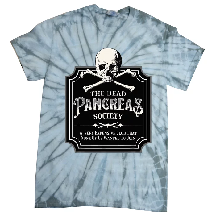 Dead Pancreas Society Type One Diabetes T1d Awareness Skull Tie-Dye T-Shirt