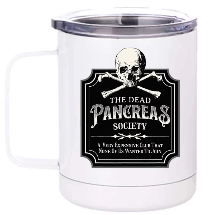 Dead Pancreas Society Type One Diabetes T1d Awareness Skull Front & Back 12oz Stainless Steel Tumbler Cup