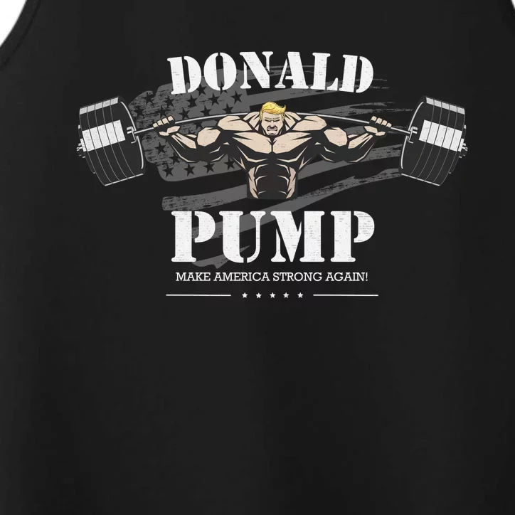 Donald Pump Trump Make America Strong Again Funny Performance Tank