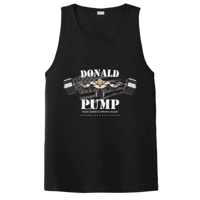 Donald Pump Trump Make America Strong Again Funny Performance Tank