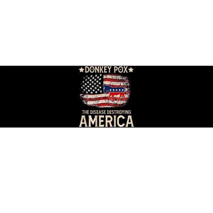 Donkey Pox The Disease Destroying America Funny Bumper Sticker