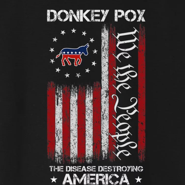 Donkey Pox The Disease Destroying America Funny Anti Biden Women's Crop Top Tee