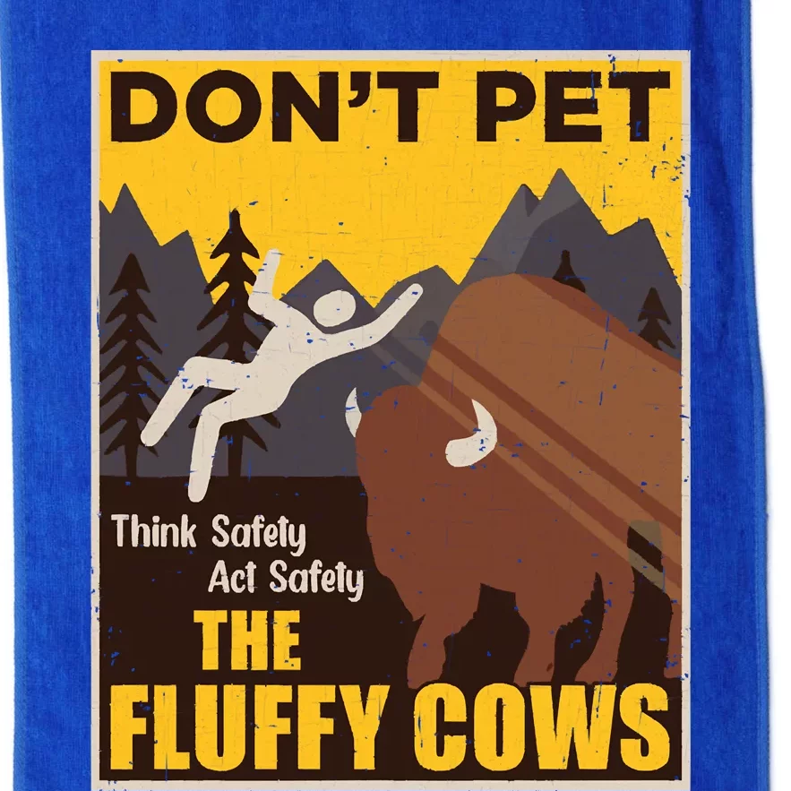 Don't Pet The Fluffy Cows Bison Buffalo Platinum Collection Golf Towel