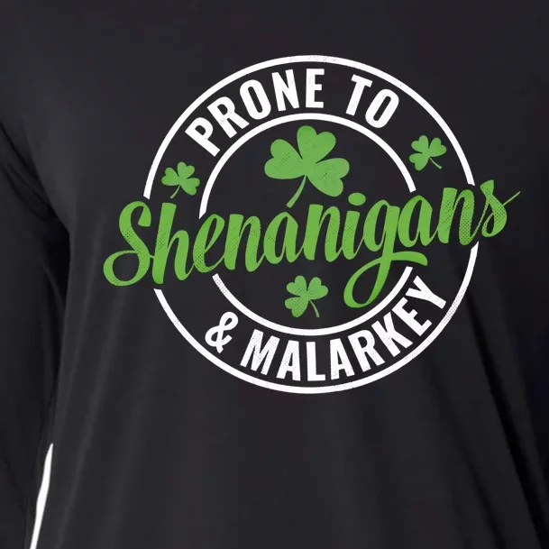 Distressed Prone To Shenanigans And Malarkey St Patricks Day Funny Gift Cooling Performance Long Sleeve Crew