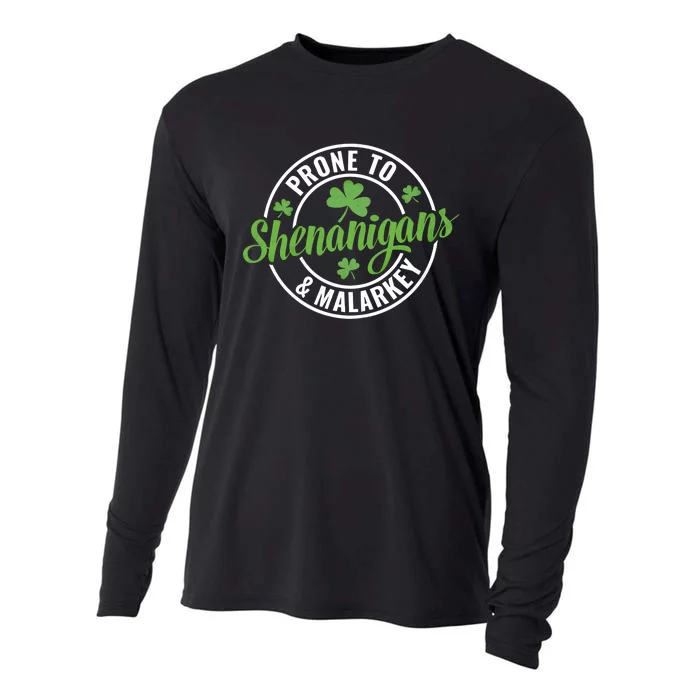 Distressed Prone To Shenanigans And Malarkey St Patricks Day Funny Gift Cooling Performance Long Sleeve Crew