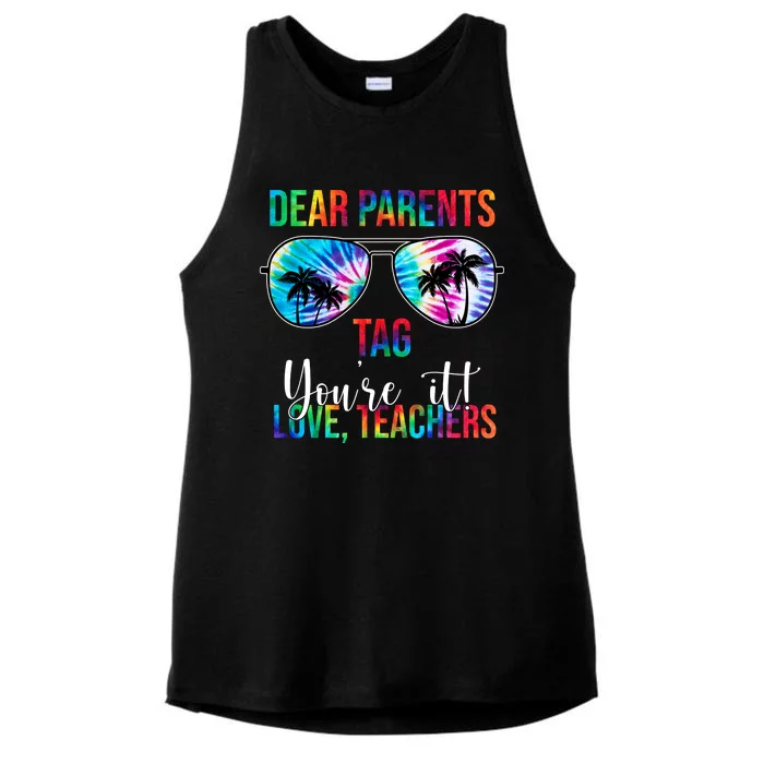 Dear Parents Tag Youre It Love Teachers Funny Summer Ladies Tri-Blend Wicking Tank