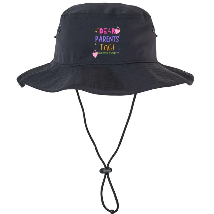 Dear Parents Tag YouRe It Love Teachers Legacy Cool Fit Booney Bucket Hat