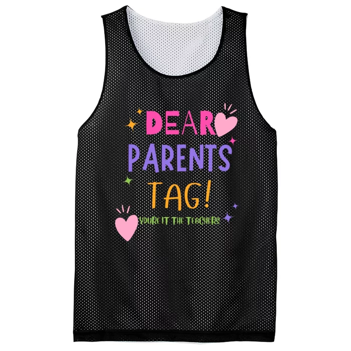 Dear Parents Tag YouRe It Love Teachers Mesh Reversible Basketball Jersey Tank