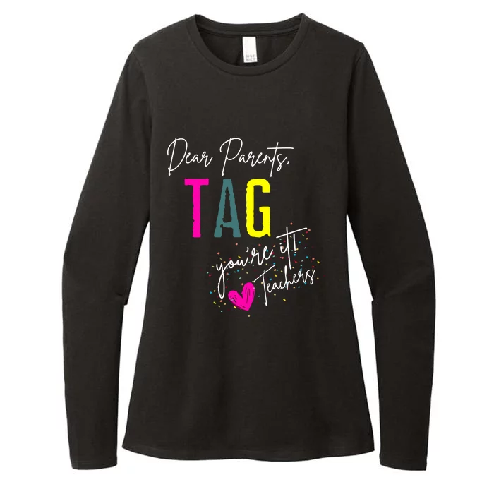 Dear Parents Tag YouRe It! Womens CVC Long Sleeve Shirt