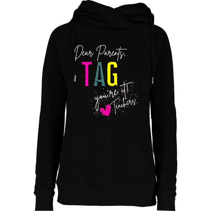 Dear Parents Tag YouRe It! Womens Funnel Neck Pullover Hood