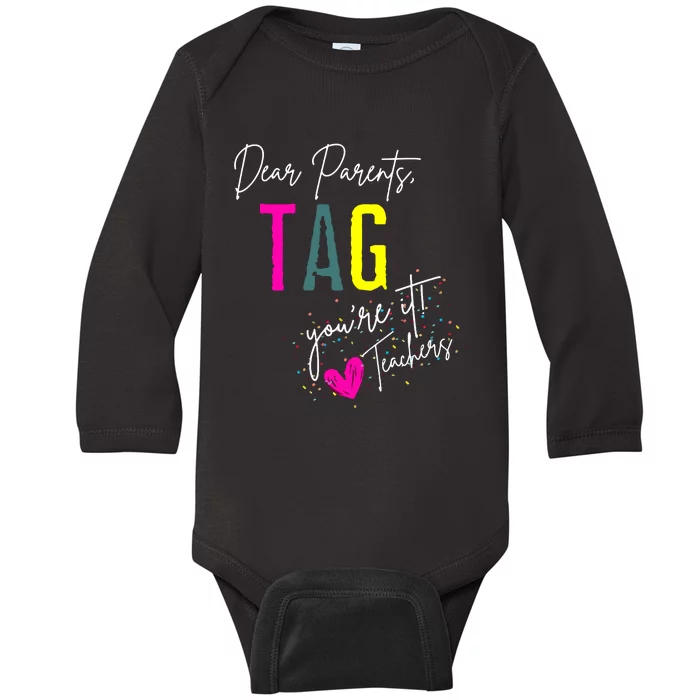 Dear Parents Tag YouRe It! Baby Long Sleeve Bodysuit