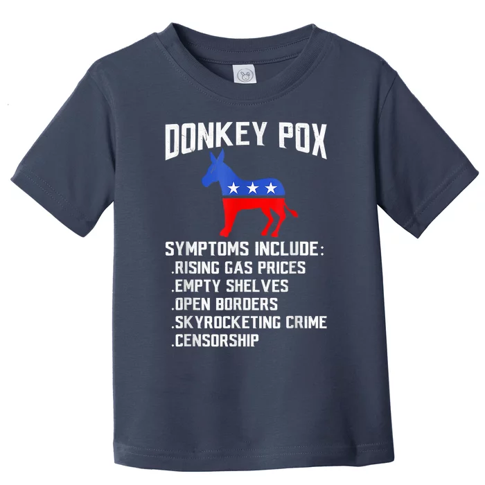 Donkey Pox The Disease Destroying America Funny Anti Biden Toddler T-Shirt