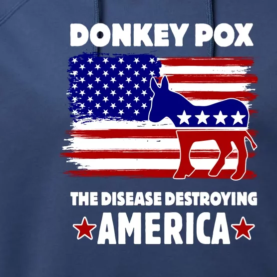 Donkey Pox The Real Problem Destroying America USA Funny Performance Fleece Hoodie