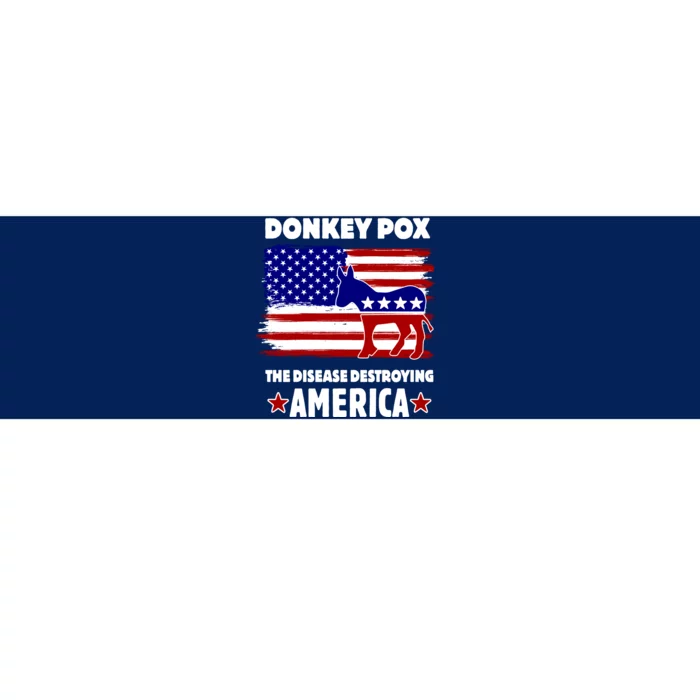 Donkey Pox The Real Problem Destroying America USA Funny Bumper Sticker