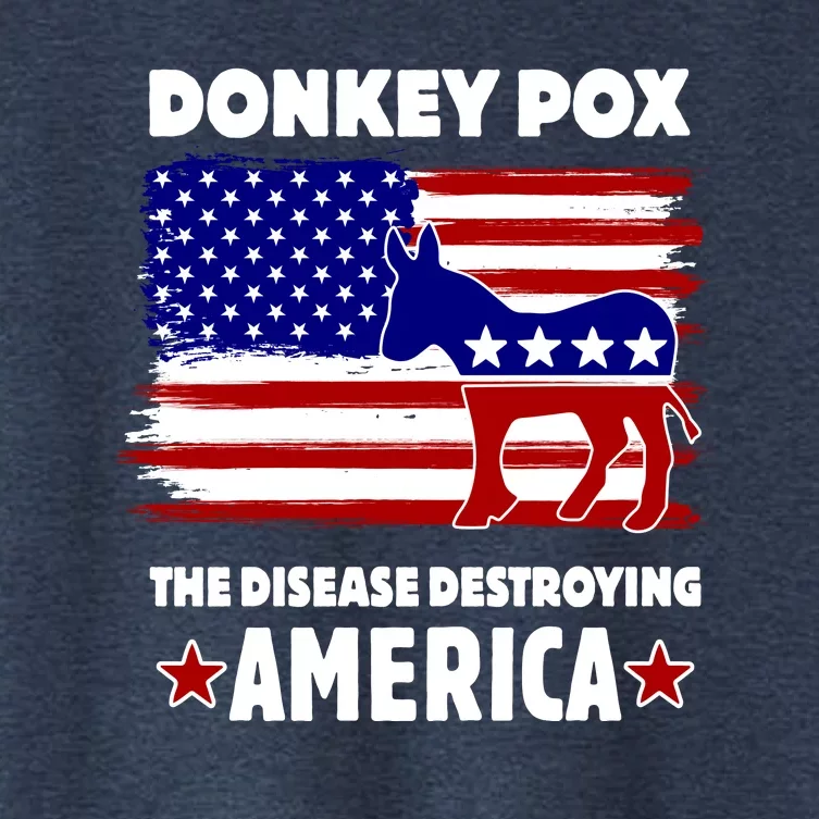 Donkey Pox The Real Problem Destroying America USA Funny Women's Crop Top Tee