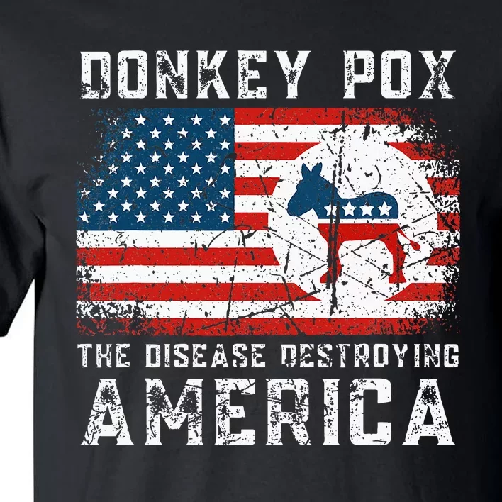 Donkey Pox The Disease Destroying America Funny Anti Biden Tall T-Shirt