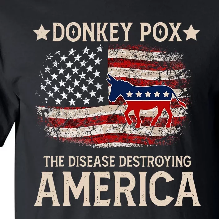 Donkey Pox The Disease Destroying America Funny Donkeypox Tall T-Shirt