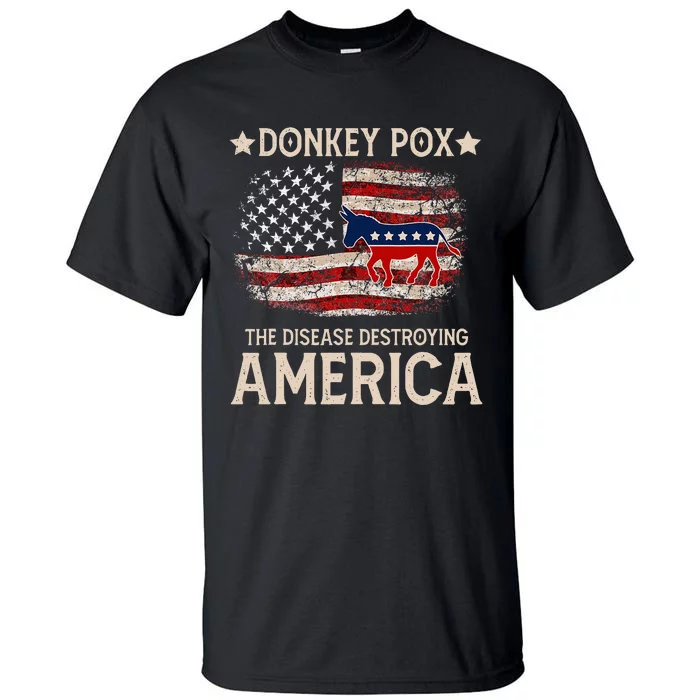 Donkey Pox The Disease Destroying America Funny Donkeypox Tall T-Shirt