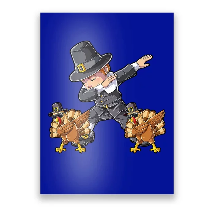 Dabbing Pilgrim Turkey Thanksgiving Day Funny Dab Gift Poster