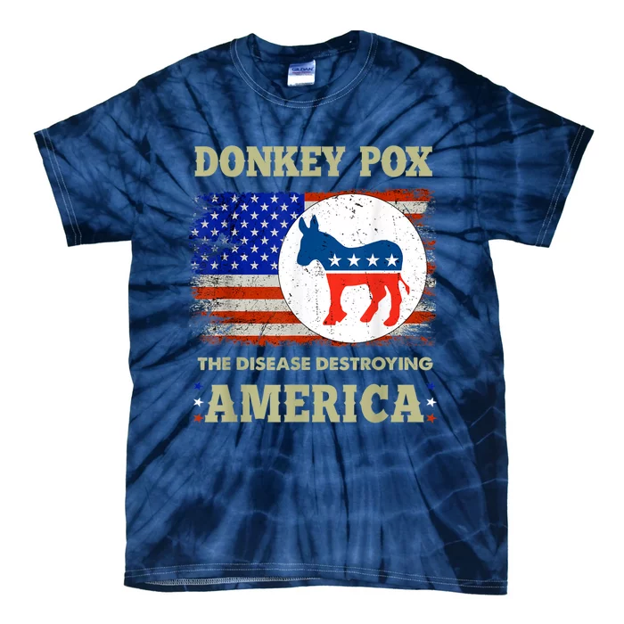 Donkey Pox The Disease Destroying America USA Flag Donkeypox Tie-Dye T-Shirt