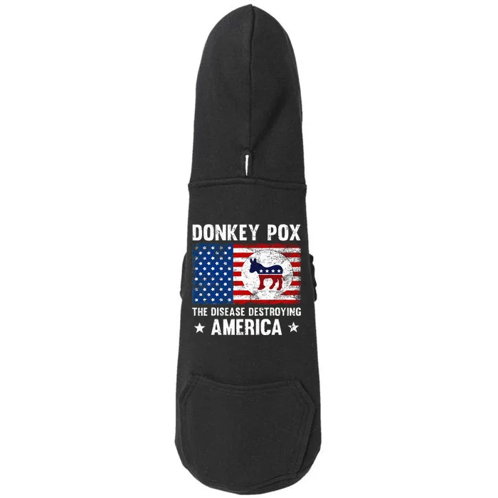 Donkey Pox The Disease Destroying America Funny Anti Biden Doggie 3-End Fleece Hoodie