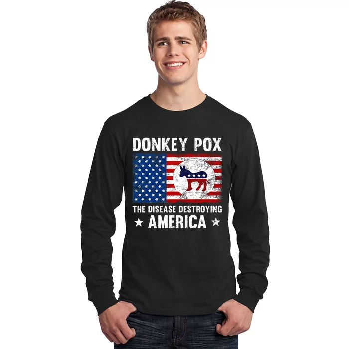 Donkey Pox The Disease Destroying America Funny Anti Biden Long Sleeve Shirt