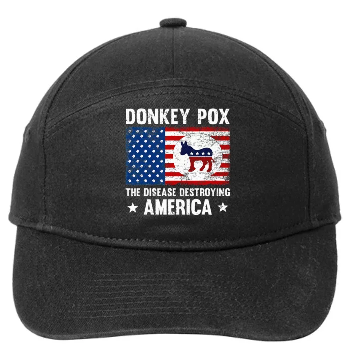 Donkey Pox The Disease Destroying America Funny Anti Biden 7-Panel Snapback Hat