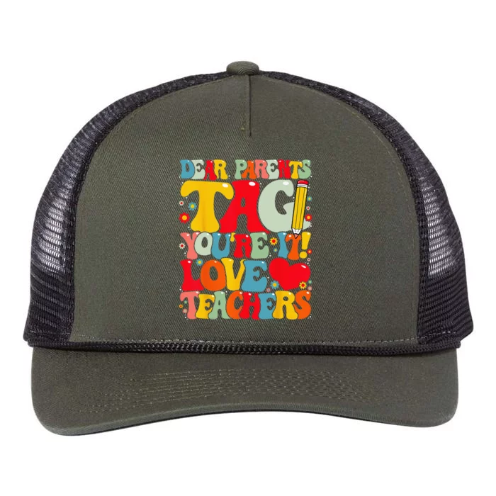 Dear Parents Tag You're It Love Teachers Last Day of School Retro Rope Trucker Hat Cap