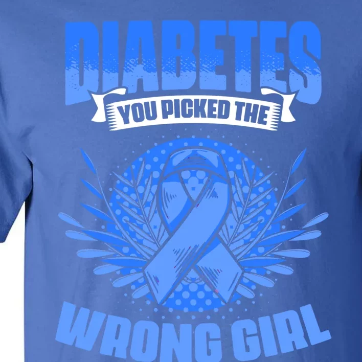 Diabetes Picked The Wrong Girl Gift Diabetic Diabetes Awareness Gift Tall T-Shirt