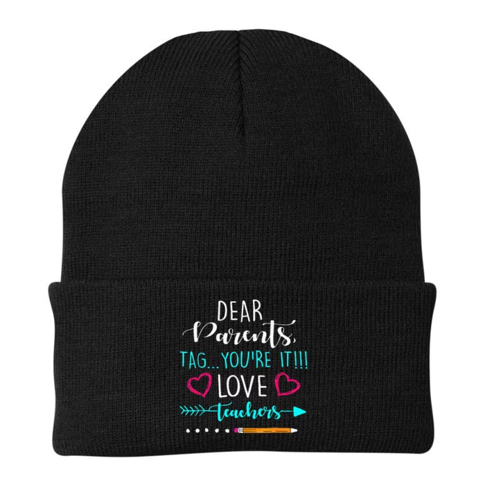 Dear Parents Tag Youre It Love Teacher Funny Knit Cap Winter Beanie