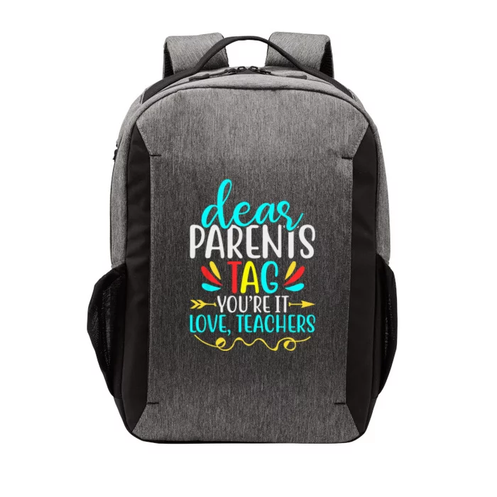 Dear Parents Tag  Teachers Last Day of School Vector Backpack