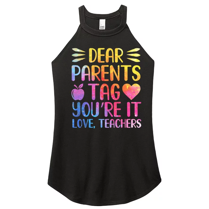 Dear Parents Tag You're It Love Teachers Last Day of School Women’s Perfect Tri Rocker Tank