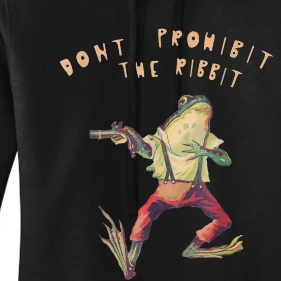 Don't Prohibit The Ribbit Frog Women's Pullover Hoodie